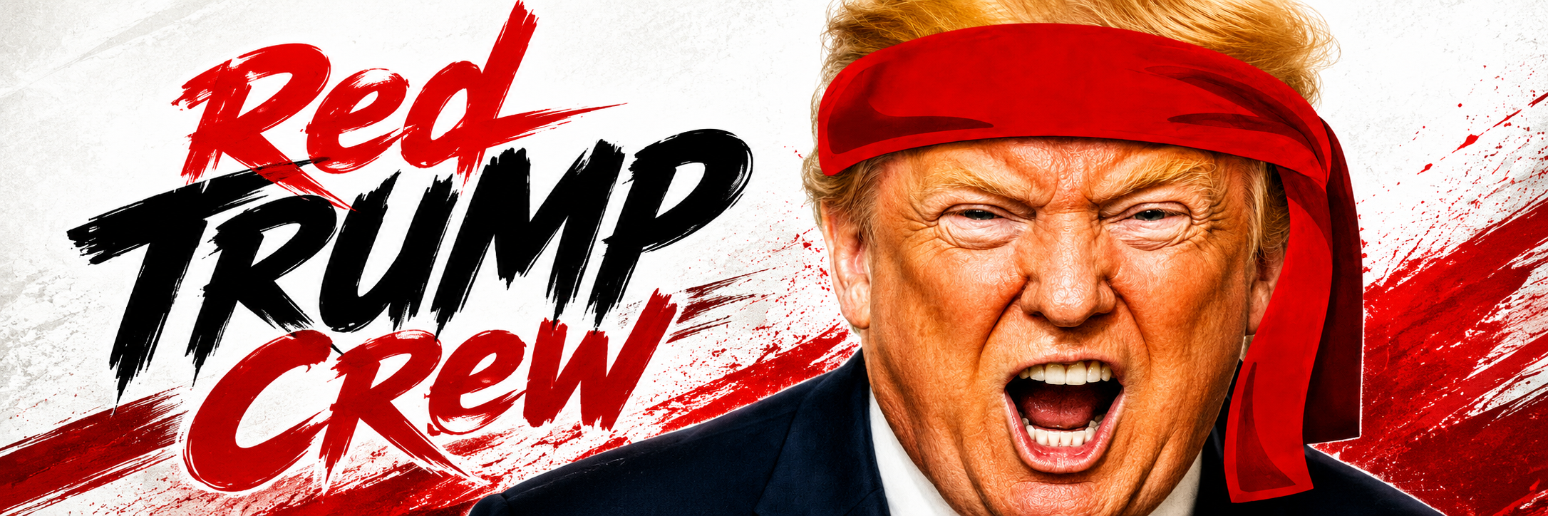 Red Trump Crew banner — Red Trump Crew with red headband